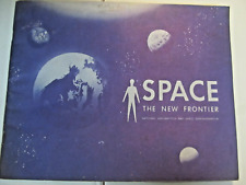 NASA / SPACE ~ The New Frontier ~ 50 Page Booklet from the 1960's ~ John Kennedy picture