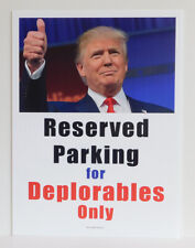 Reserved Parking For Deplorables Only 18