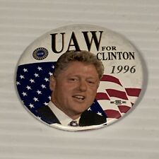 UAW for Clinton 1996 Presidential Election Campaign Button Pin KG Round picture