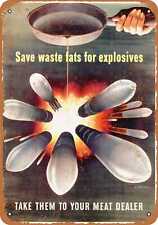 Metal Sign - 1943 Save Waste for Explosives -- Vintage Look picture