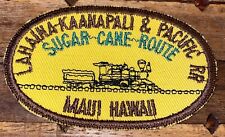 VINTAGE LAHAINA KAANAPALI & PACIFIC RAILROAD SUGAR CANE ROUTE PATCH MAUI HAWAII picture