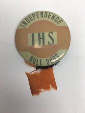 Vintage Independence High School Bulldogs Pinback Button Kansas picture