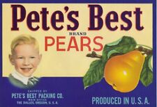 Original PETE'S BEST pear crate label Pete's Best Packing The Dalles Oregon picture
