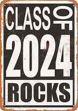 Metal Sign - Class of 2024 Rocks -- Vintage Look picture