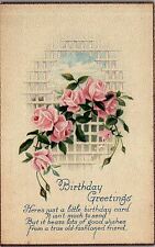 c1910 BIRTHDAY GREETINGS ROSES TRELLIS POETIC UNPOSTED POSTCARD 38-119 picture