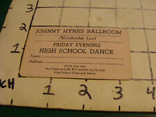 vintage original paper: JOHNNY HYNES BALLROOM HIGH SCHOOL DANCE TICKET picture