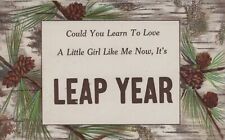 Postcard -  2024 is a LEAP YEAR  -  Love a Little Girl Like Me 1912 PC picture