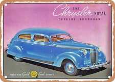 METAL SIGN - 1937 Chrysler Royal Touring Brougham Vintage Ad picture