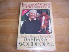 Barbara's World of Horses & Ponies Their Care & Training by Barbara Woodhouse picture