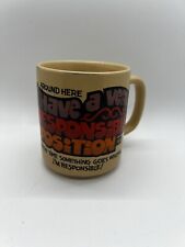 C. M. Paula Co 1980s Coffee Mug Cup Goes Wrong I'm Responsible Position Vintage picture