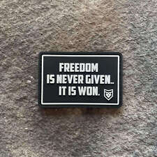 Freedom is never given PVC Patch picture