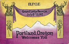 PORTLAND OR - Elks Grand Lodge Reunion July 8-13, 1912 B.P.O.E. Postcard picture