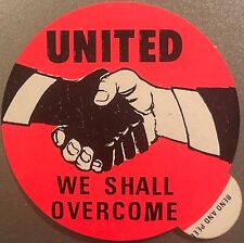 Vintage 1960s United We Shall Overcome Civil Rights Sticker MLK SNCC - CORE picture