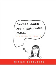 Miriam Engelberg Cancer Made Me A Shallower Person (Paperback) (UK IMPORT) picture