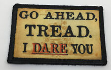 Go Ahead, Tread I Dare You Morale Patch  Military USA Don't tread on me picture