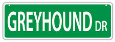 Plastic Street Signs: GREYHOUND DRIVE (GREY HOUND) | Dogs, Gifts picture