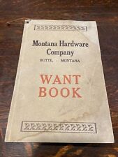 Montana Hardware Company Butte MT Want Book Vintage picture