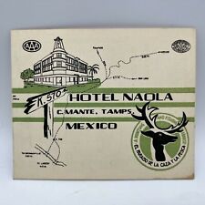 1956 HOTEL NAOLA MEXICO CITY Ciudad Mante Tamps AAA Highway Road Map Paradise picture