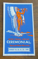 VINTAGE, ORIGINAL, INTER - TRIBAL INDIAN CEREMONIAL GALLUP, NEW MEXICO 1948 picture