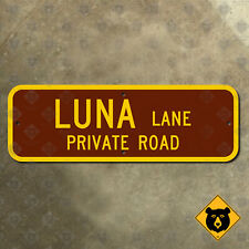 New York Adirondacks Luna Lane brown street highway private road sign 30x10 picture