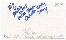 Katie Soltis Signed 3x5 Index Card Autographed Signature Miss Teen Canada 2004 picture