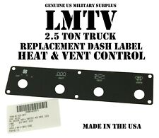 LMTV M1078 DASH LABEL HEAT / VENT CONTROL US MILITARY TACTICAL VEHICLE TRUCK NOS picture