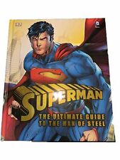 Superman The Ultimate Guide To The Man Of Steel picture