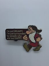 I'm Not Grumpy Surrounded By People Too Happy Snow White Disney Pin 101234 picture