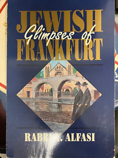 Glimpses of Jewish Frankfurt  by Rabbi Avraham Yaakov Finkel picture