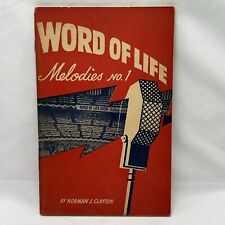 Word of Life Melodies #1 Hymnal Vintage 1943 Hymns Norman Clayton picture