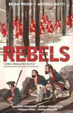 Rebels: A Well-Regulated Militia - Paperback, by Wood Brian - Very Good picture