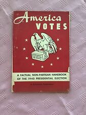 Vintage 1940, America Votes Hand Book, Presidential Election Book picture