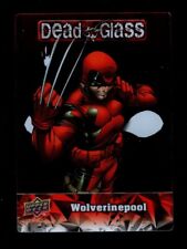 2018 UPPER DECK MARVEL DEADPOOL DEAD GLASS DC18 WOLVERINEPOOL picture