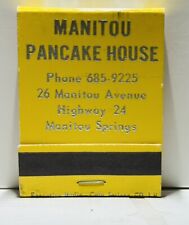 Vintage Matchbook  UNSTRUCK MANITOU PANCAKE HOUSE MANITOU SPRINGS COLORADO #C picture