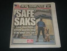 2020 JUNE 3 NEW YORK POST NEWSPAPER - SAFE SAKS -LUXE STORE HIRES PRIVATE GUARDS picture