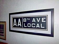 FRAMED MATTED NY NYC SUBWAY ROLL SIGN AA TRAIN 8TH AVENUE LOCAL MANHATTAN DECOR picture