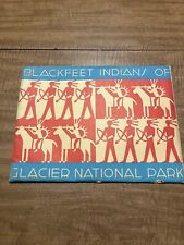 Blackfeet Indians Of Glacier National Park 1940 24 pictures and booklet picture