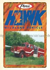 firetruck firefighting apparatus Hawk Wildland Vehicle metal tin sign home deco picture