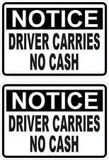 3.5in x 2.5in Driver Carries No Cash Vinyl Stickers Car Vehicle Bumper Decal picture