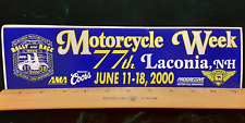 Vintage 77th MOTORCYCLE WEEK LACONIA NH 6/11-18/2000 BUMPER STICKER 11-1/2 in L picture