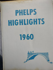 1960 Phelps NY Central High School Yearbook - PHELPS HIGHLIGHTS picture
