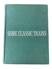1964 First Edition SOME CLASSIC TRAINS By Arthur D. Dubin Card Number 64-14749 picture