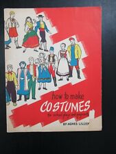 Vintage Rit Dye How to Make Costumes for School Plays and Pageants Agnes Lilley  picture