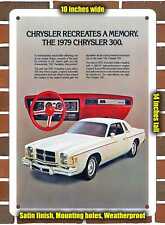 Metal Sign - 1979 Chrysler 300- 10x14 inches picture