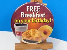 Dunkin Donuts Free Breakfast Birthday Button Pinback Vintage Employee Advertisin picture