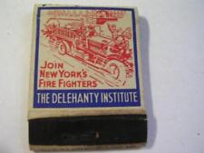 1940's Join New York's Firefighters The Delehanty Institute NY NY EMPT Matchbook picture