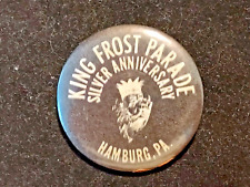 1988 KING FROST PARADE SILVER ANNIVERSARY PIN HAMBURG, PA - Berks Co. picture