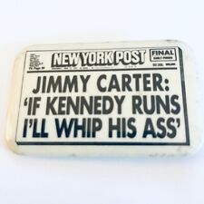 1975 Vintage Button Jimmy Carter AntiTed Kennedy NY Post Politics Pinback Button picture