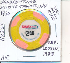 $2.50 CASINO CHIP - SAHARA TAHOE S LAKE TAHOE NV 1970 H&C #N2361 OBS CLOSED 1983 picture