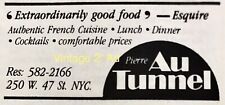 1984 Pierre Au Tunnel Restaurant New York City W 47th St AD 2” Art VINTAGE picture
